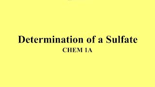 Gravimetric Determination of a Sulfate [upl. by Yaj]