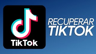 Cómo RECUPERAR mi cuenta de TikTok [upl. by Caddric]