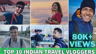 Top 10 Indian Travel Vloggers  Best Travel Vloggers On Youtube Top10 Indiantravelyoutubers [upl. by Aihsenod74]