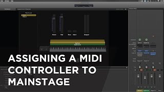 How to assign MIDI Controller to MainStage amp Instruments [upl. by Llatsyrk]