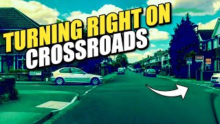 Turning Right On CrossroadsDriving Lesson UK [upl. by Gradey]