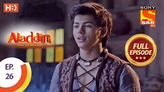 Aladdin  Ep 26  Full Episode  25th September 2018 [upl. by Giselle]