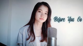 Before You Go  Shania Yan Cover [upl. by Guyon]