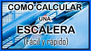 COMO CALCULAR UNA ESCALERA FÁCIL Y RÁPIDO [upl. by Atsillak138]