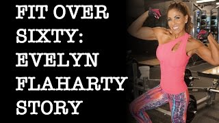 Fitness Over 60 Years  Evelyn Flaharty Story [upl. by Raviv]