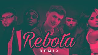 Rebota Remix  Guaynaa ft Nicky Jam Farruko Sech amp Becky G [upl. by Jammal]