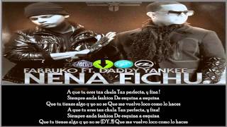 Nena Fichu  Farruko Ft Daddy Yankee Official RemixLyrics [upl. by Ait866]