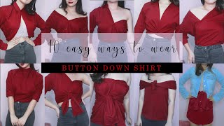 10 Ways to Wear a Button Down Shirt [upl. by Yrkcaz]