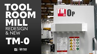 Haas ToolRoom Mill Redesign and the New TM0 Haas Automation Inc [upl. by Ihcekn679]