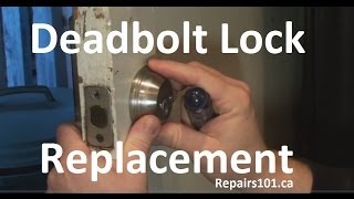 Deadbolt Lock Replacement [upl. by Cirnek]