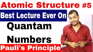 Class 11 Chap 2  Atomic Structure 05  Quantam Numbers  Paulis Exclusion Principle  JEE  NEET [upl. by Wylen585]