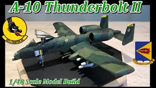 Building the Tamiya 148 Scale A10 Thunderbolt II Strike Aircraft [upl. by Wes]