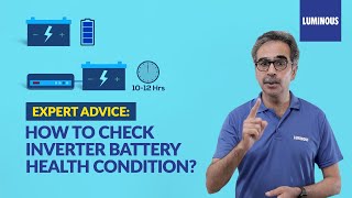 How to Check Inverter Battery is Working Luminous Expert Advice on Inverter Battery Health  Hindi [upl. by Porcia]