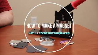 How to Make a Magnet with a Tecre Button Maker [upl. by Refotsirc854]