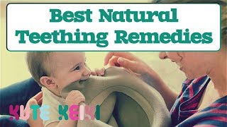 5 Best Natural Teething Remedies for Babies that WORK [upl. by Aip]