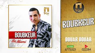 BOUBEKEUR  DOUAR DOUAR  بوبكر [upl. by Loretta]