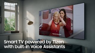 Smart TV powered by Tizen with builtin Voice Assistants  Samsung [upl. by Enilaf]