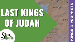 Overview of the Last Kings of Judah [upl. by Ecyle12]