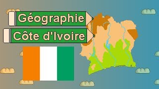 Géographie de la Côte dIvoire [upl. by Philips]