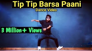 Tip Tip Barsa Paani 20  Dance Video  Freestyle By Anoop Parmar [upl. by Riley]