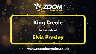 Elvis Presley  King Creole  Karaoke Version from Zoom Karaoke [upl. by Dearman]