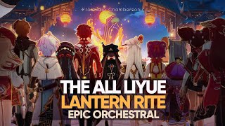 The All Liyue Lantern Rite  Epic Majestic Orchestral [upl. by Filberte158]