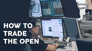 How to trade the open [upl. by Livingston813]