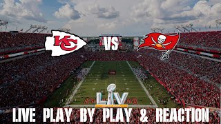 Super Bowl 55 Chiefs vs Buccaneers Live Play by Play amp Reaction [upl. by Haldis]