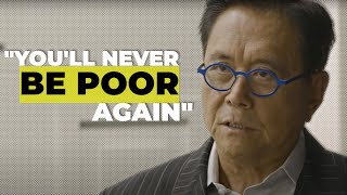 Robert Kiyosaki quotYou Will Never Be Poor Againquot  START DOING THIS TODAY [upl. by Englebert]