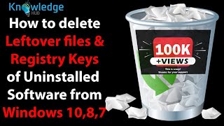 How to Delete leftover Files and Registry Keys of uninstalled Program On Windows 11108 and 7 [upl. by Lauritz]