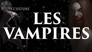 Les Vampires  Occulture Episode 22 [upl. by Nylrehs]