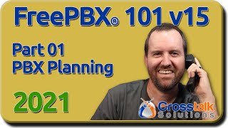 01 PBX Planning  FreePBX 101 v15 [upl. by Shanon854]