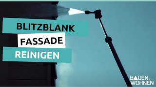 Blitzblank  Fassade reinigen  BAUEN amp WOHNEN [upl. by Anuahsat768]