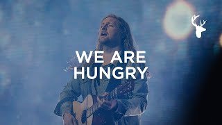 We Are Hungry  Sean Feucht  Bethel Music Worship [upl. by Atnad]