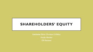 FAR Shareholders Equity part 1 Basic Concepts [upl. by Booker]