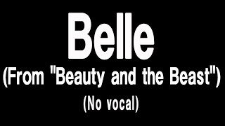 Belle From quotBeauty and the Beastquot [upl. by Codee771]