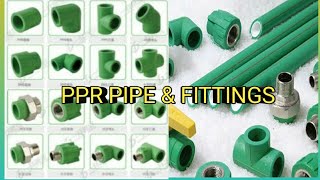 PPR PIPE amp FITTINGS [upl. by Boony]