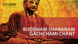 Buddham Saranam Gachchami Chant [upl. by Florian188]