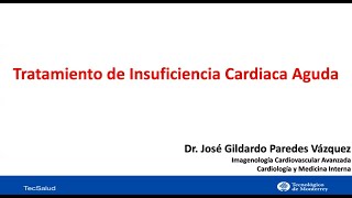 Tratamiento de Insuficiencia Cardiaca Aguda [upl. by Livvy]