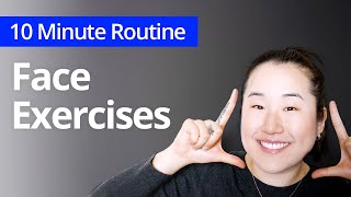 FACE EXERCISES for Rejuvenation  10 Minute Daily Routines [upl. by Yrome958]