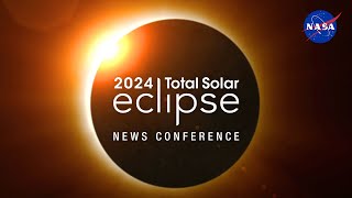 2024 Total Solar Eclipse News Conference [upl. by Ydissak]