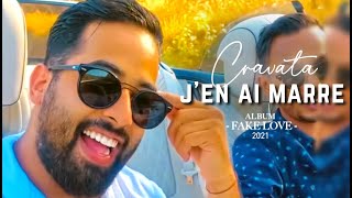 CRAVATA​  Jen ai marre  كرافاطا  جونيمار  Clip SELFIE   EXCLUSIVE Music Video 2021 [upl. by Llerrom]