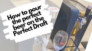 Perfect Draft  pour the perfect beer using the Perfect Draft [upl. by Niwred]