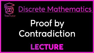 PROOF by CONTRADICTION  DISCRETE MATHEMATICS [upl. by Nomra595]