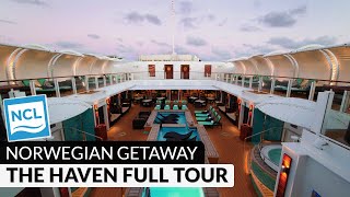 Complete Haven Complex Walkthrough Tour amp Review  5 Staterooms  Norwegian Getaway  4K [upl. by Ahsytal]