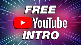 FREE YouTube Intro Maker for Beginners Quick amp Easy [upl. by Ulrika470]