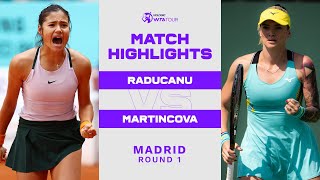 Emma Raducanu vs Tereza Martincova  2022 Madrid Round 1  WTA Match Highlights [upl. by Dygall]