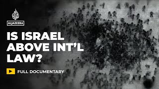 Israel Above the law  Featured Documentary [upl. by Hui]