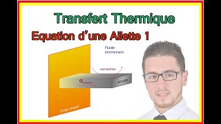 Transfert Thermique  Équation dune Ailette part 1 [upl. by Maillij]