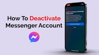 How To Deactivate a Messenger Account [upl. by Annaig]